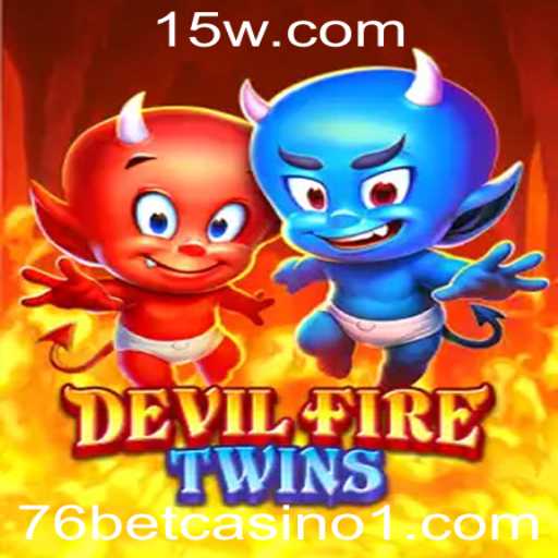 Explorando o Jogo DevilFireTwins no 76 Bet Casino
