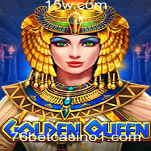 Explorando o Fascinante Mundo do Jogo GoldenQueen no 76 Bet Casino