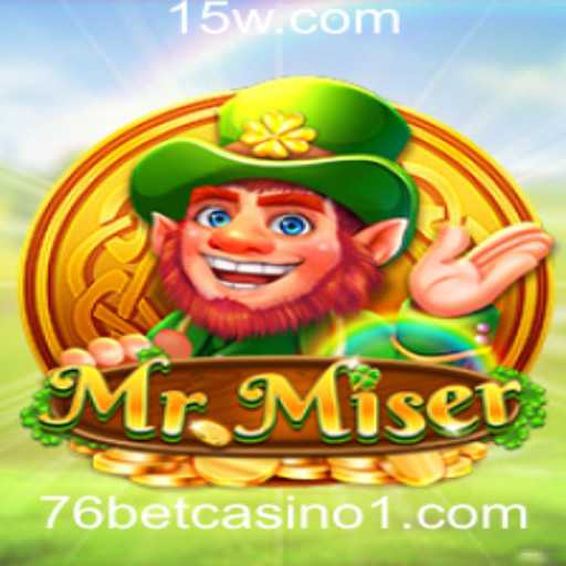 Descubra o Mundo do Jogo MrMiser no 76 Bet Casino