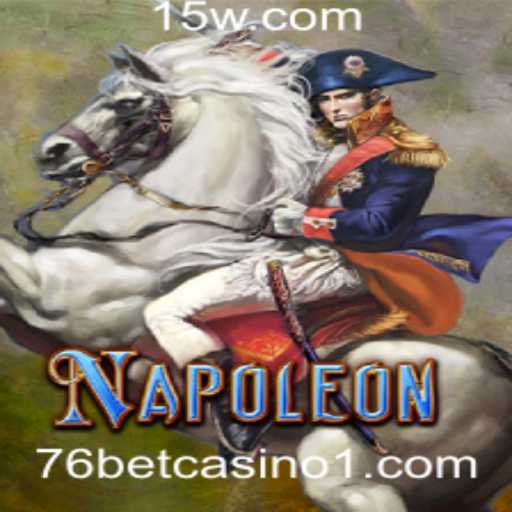 Descubra o Fascinante Jogo de Cartas: Napoleon no 76 Bet Casino