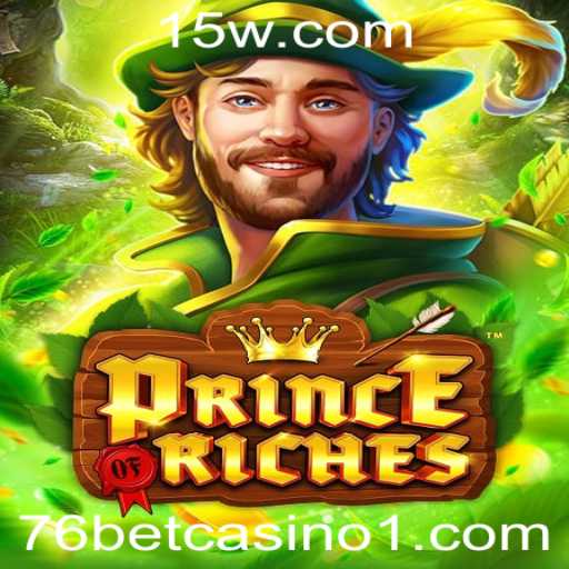 Descubra o Fascinante Mundo de PrinceOfRiches no 76 Bet Casino