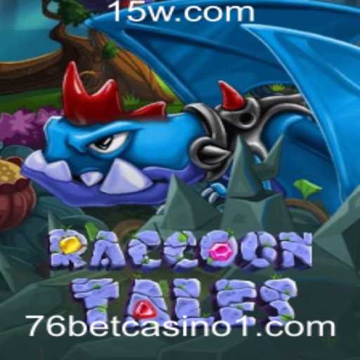 Explorando o Mundo de RaccoonTales no 76 Bet Casino