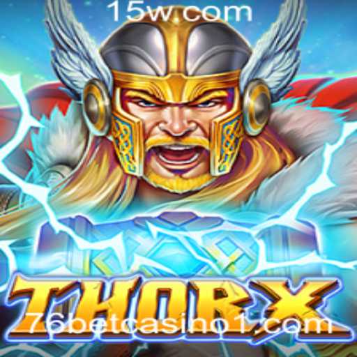 Descubra ThorX: O Mais Novo Jogo de Cassino no 76 Bet Casino